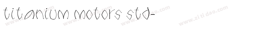 titanium motors std字体转换